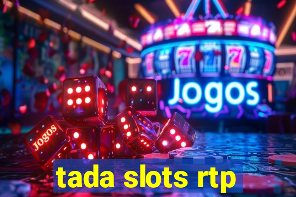 tada slots rtp